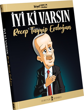 İyi Ki Varsın Recep Tayyip Erdoğan Alp Türkbiner