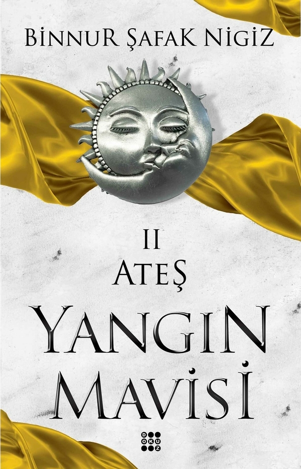 Ateş - Yangın Mavisi Serisi 2 Binnur Şafak Nigiz