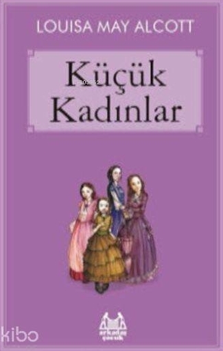 Küçük Kadınlar Louisa May Alcott