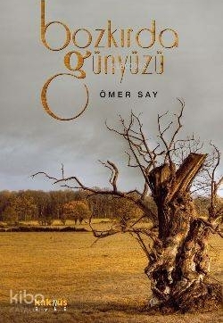 Bozkırda Günyüzü Ömer Say