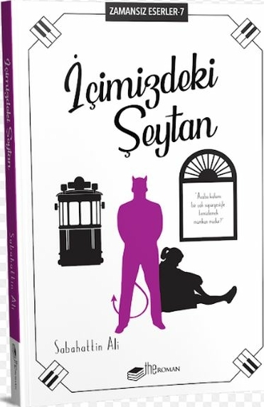 İçimizdeki Şeytan - Zamansız Eserler 7 Sabahattin Ali