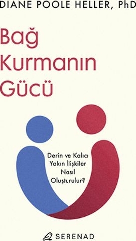Bağ Kurmanın Gücü Diane Poole Heller