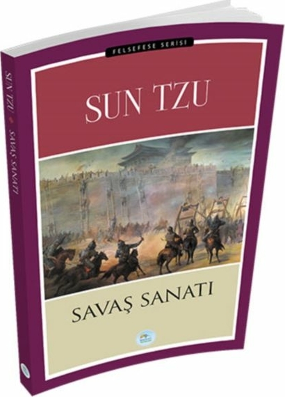 Felsefe Serisi - Savaş Sanatı Sun Tzu