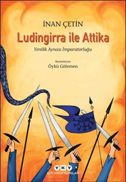 Ludingirra ile Attika Yenilik Aynası İmparatorluğu İnan Çetin