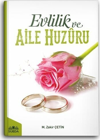 Evlilik Ve Aile Huzuru M.zakir Çetin