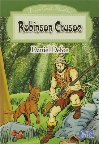 Dünya Çocuk Klasikleri Dizisi Robinson Crusoe Daniel Defoe