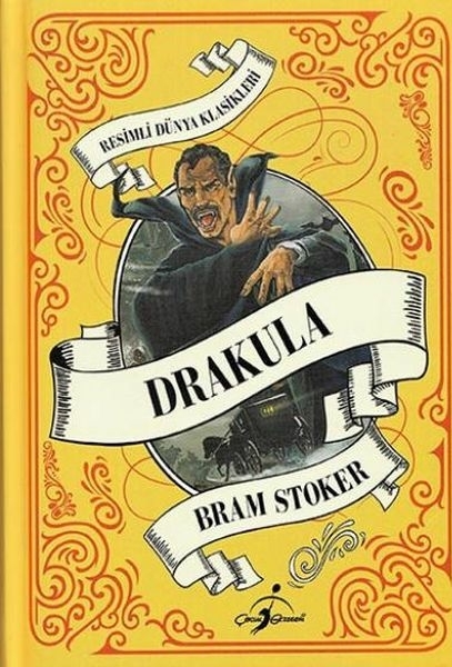 Resimli Dünya Çocuk Klasikleri - Drakula (Ciltli) Bram Stoker