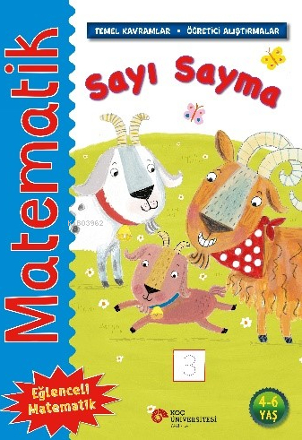 Matematik – Sayı Sayma;(Temel Kavramlar, Öğretici Alıştırmalar)