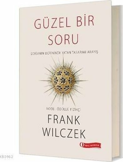 Güzel Bir Soru Frank Wilczek