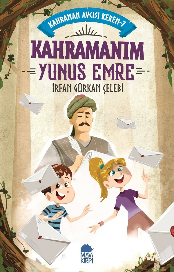 Kahramanım Yunus Emre - Kahraman Avcısı Kerem 7 İrfan Gürkan Çelebi