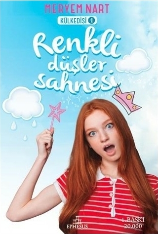 Renkli Düşler Sahnesi - Külkedisi 1 (Ciltli) Meryem Nart