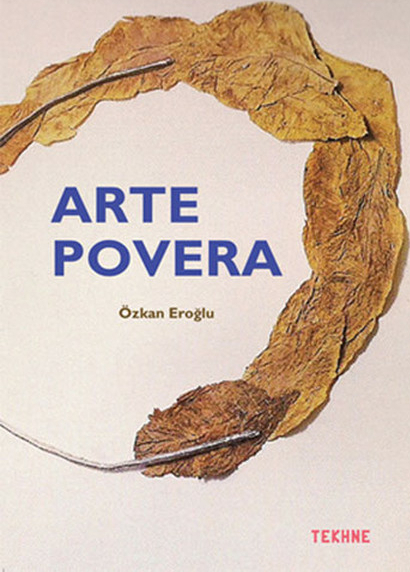 Arte Povera Özkan Eroğlu