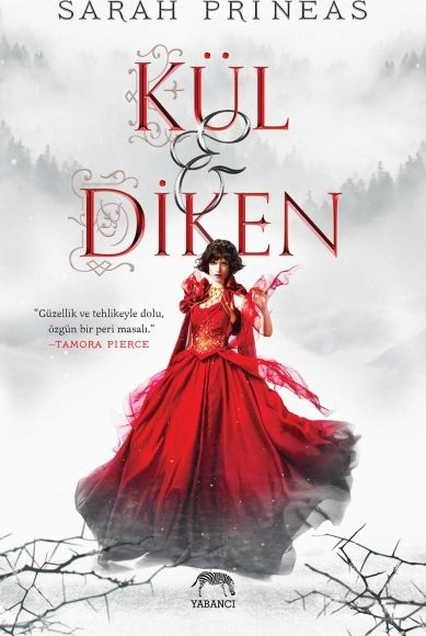 Kül Ve Diken (Ciltli) Sarah Prineas