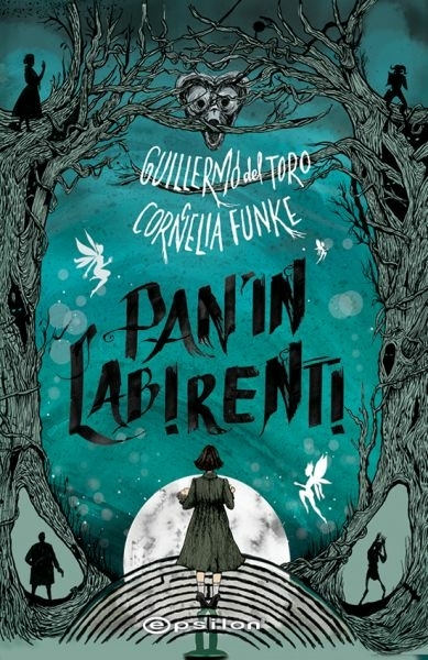 Pan'ın Labirenti (Ciltli) Cornelia Funke;Guillermo Del Toro