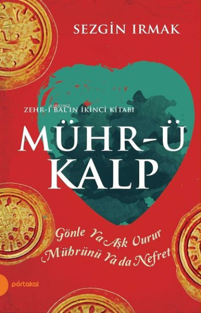 Mühr-ü Kalp Sezgin Irmak