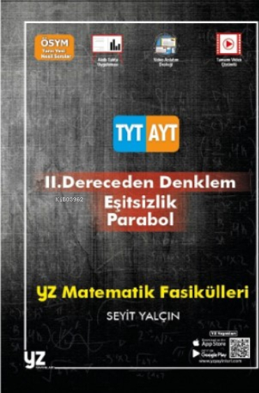 Matematik Fasikülleri 2. Dereceden denklem -Parabol Eşitsizlik Salih Koç