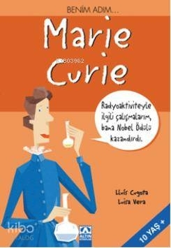 Benim Adım... Marie Curie Lluis Cugota