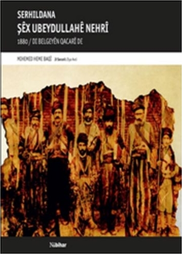 Serhildana Şex Ubeydullahe Nehri Mıhemed Heme Baqi