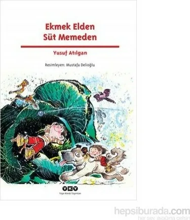 Ekmek Elden Süt Memeden Yusuf Atılgan