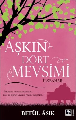 Aşkın Dört Mevsimi Betül Aşık