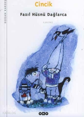 Cincik Fazıl Hüsnü Dağlarca