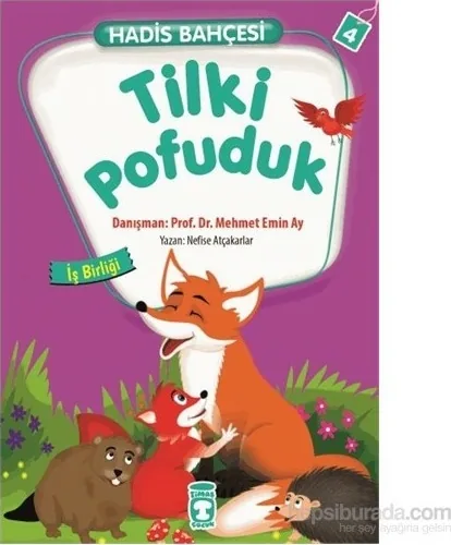 Tilki Pofuduk - İş Birliği / Hadis Bahçesi 4 Nefise Atçakarlar