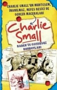 Charlie Small - Kaderin Korkusuz Kovboyları Charlie Small