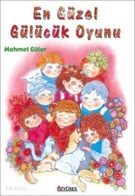 En Güzel Gülücük Oyunu Mehmet Güler