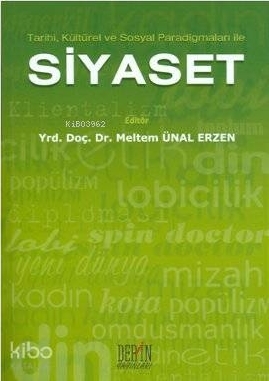 Tarihi, Kültürel ve Sosyal Paradigmaları ile| Siyaset