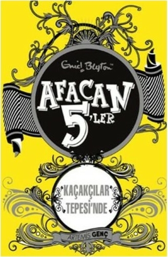 Afacan 5 ler 04 - Kaçakçılar Tepesinde Enid Blyton
