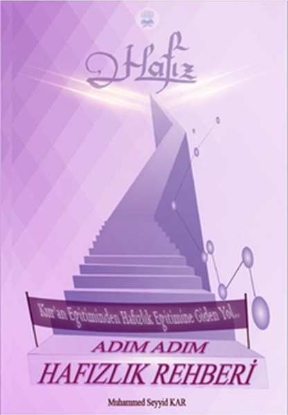 Adım Adım Hafızlık Rehberi Muhammed Seyyid Kar