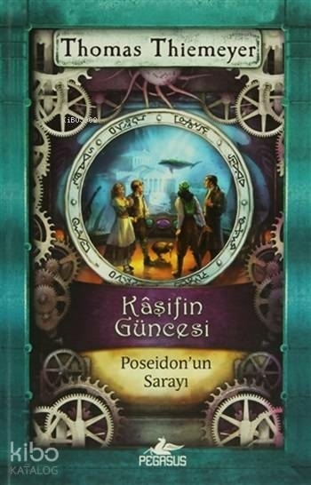 Poseidon'un Sarayı / Kaşifin Güncesi -2 Thomas Thiemeyer