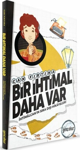 Bir İhtimal Daha Var Can Fırtına