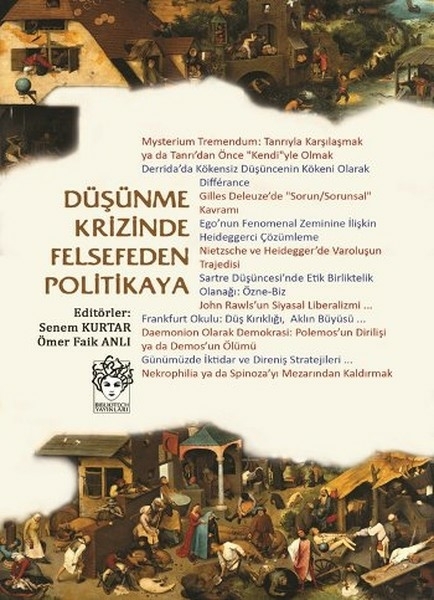 Düşünme Krizinde Felsefeden Politikaya Kolektif