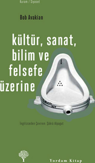 Kültür, Sanat, Bilim Ve Felsefe Üzerine Bob Avakian
