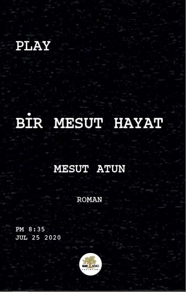 Bir Mesut Hayat Mesut Atun