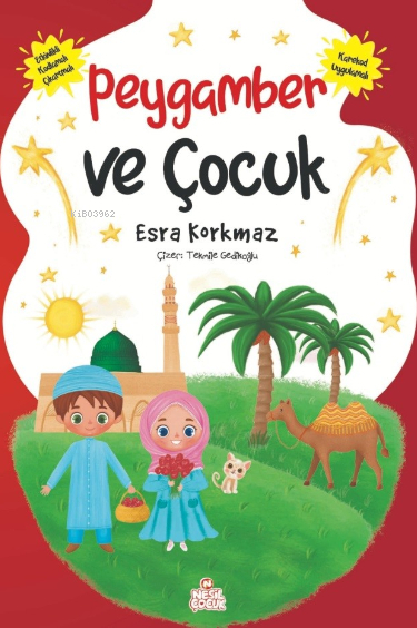 Peygamber ve Çocuk Esra Korkmaz