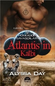 Atlantis’in Kalbi Alyssa Day