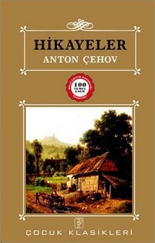 Çocuk Klasikleri - Hikayeler Anton Pavloviç Çehov