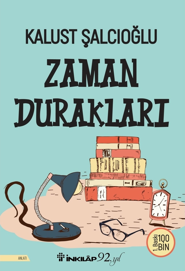 Zaman Durakları Kalust Şalcıoğlu