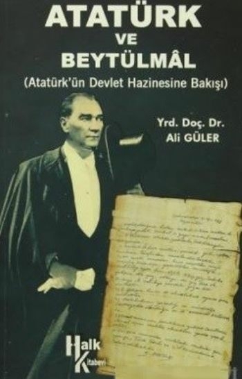 Atatürk Ve Beytülmal Ali Güler