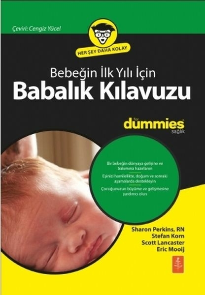 For Dummies - Bebeğin İlk Yılı İçin Babalık Kılavuzu Sharon Perkins Rn, Stefan Korn, Scott Lancaster, Eric Mooij