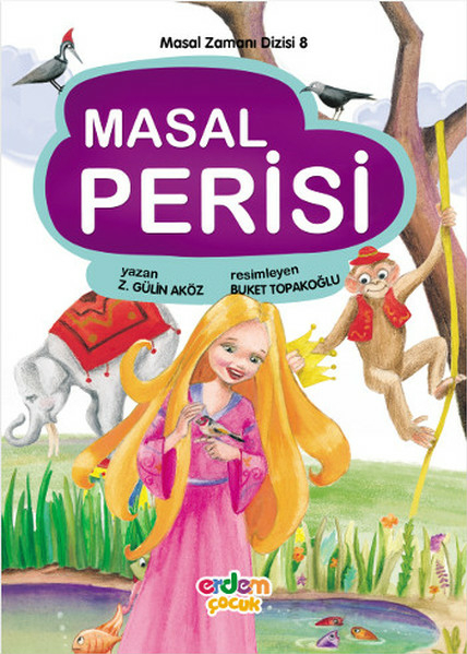 Masal Zamanı 8 - Masal Perisi Z. Gülin Aköz