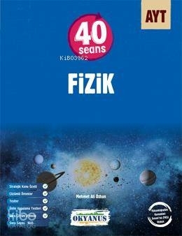 Okyanus AYT 40 Seansta Fizik (Yeni) Mehmet Ali Özhan