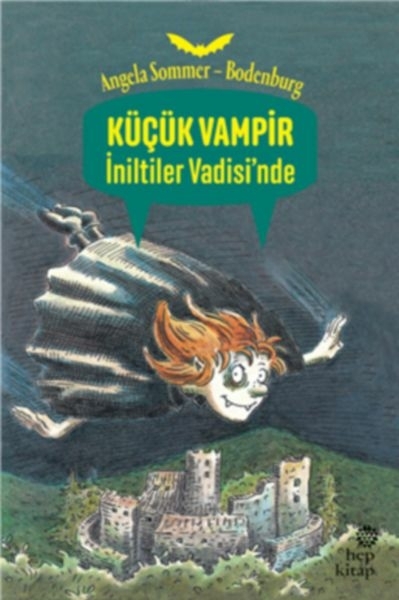Küçük Vampir İniltiler Vadisi’nde Angela Sommer-Bodenburg