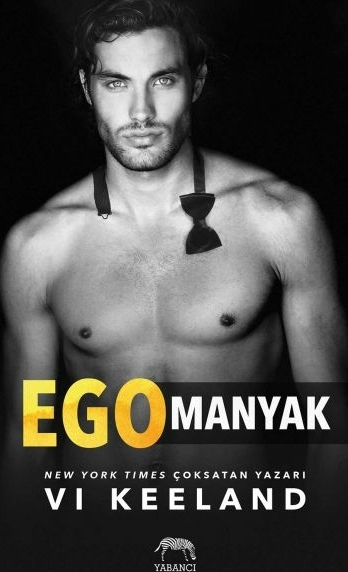 Egomanyak Vi Keeland