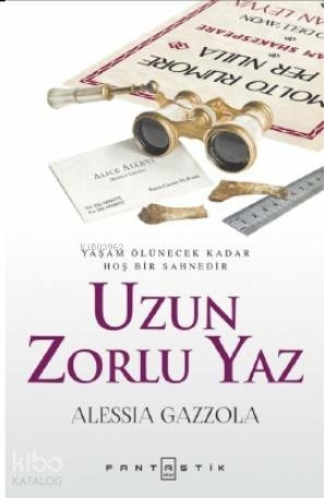 Uzun Zorlu Yaz Alessia Gazzola
