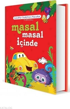 Masal Masal İçinde (Ciltli); Karakter Geliştiren Masallar