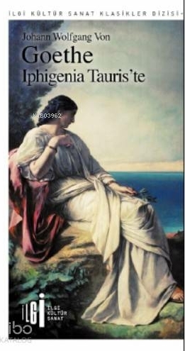 Iphigenia Tauris'te Johann Wolfgang von Goethe