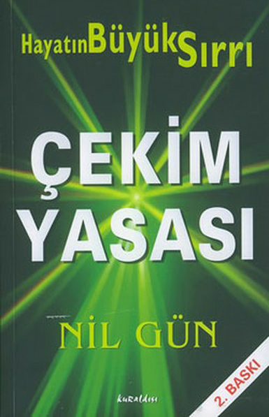 Çekim Yasası Hayatın Büyük Sırrı Nil Gün
